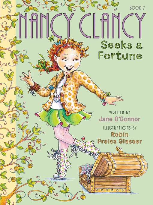 Title details for Nancy Clancy Seeks a Fortune by Jane O'Connor - Wait list